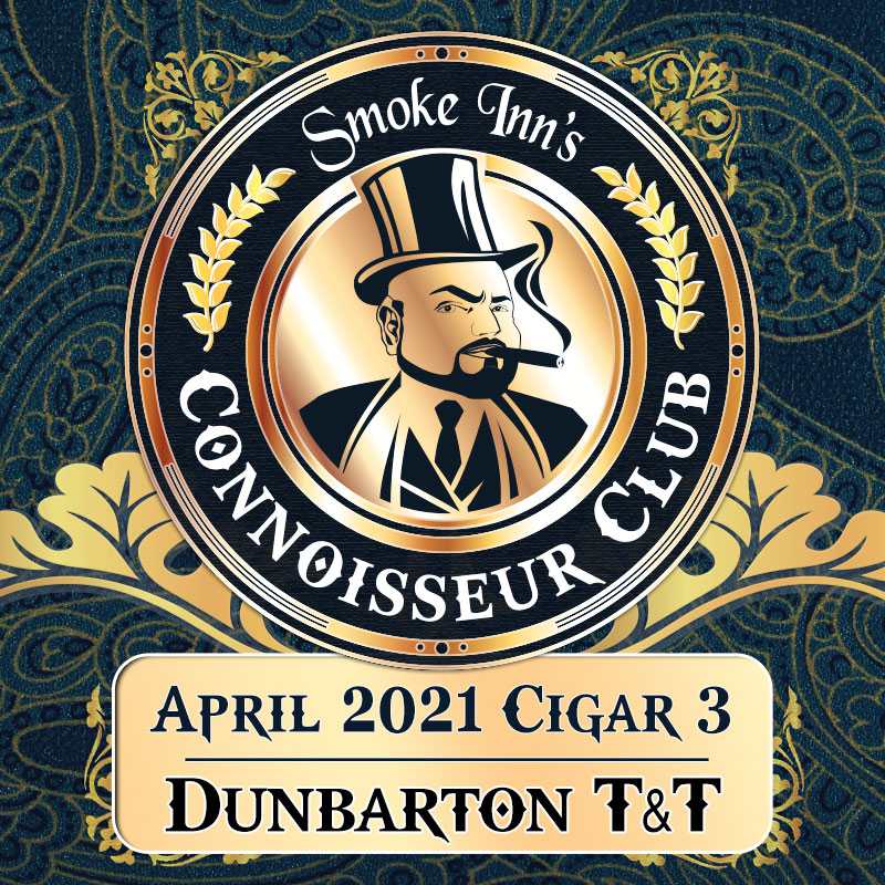 C. Club 5PK - April 2021 Cigar #3 - Dunbarton Tobacco & Trust