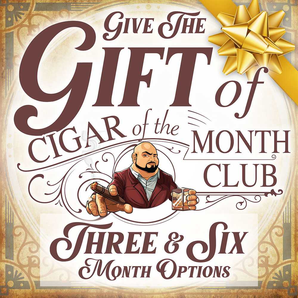 Cigar of the Month Club Gift - 6 Months Cigar of the Month Club Gift - 6 Months