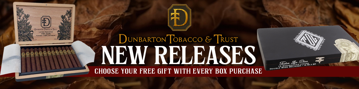 Dunbarton Tobacco & Trust New Releases Pre-Order Promotion